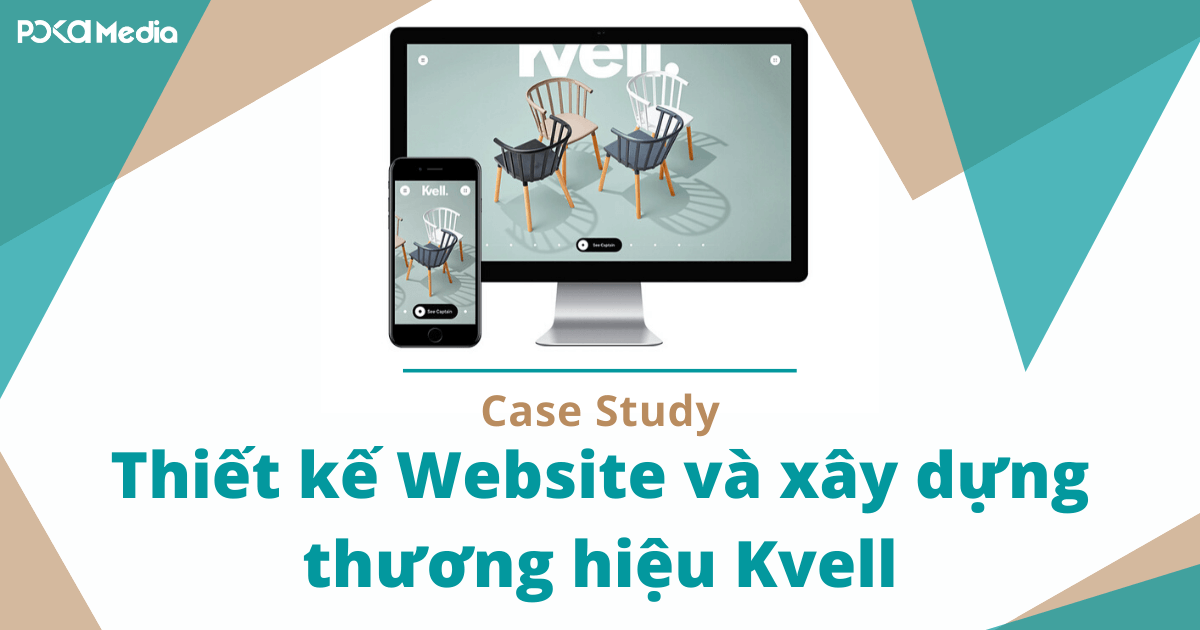 case-study-thiet-ke-website-va-xay-dung-thuong-hieu-kvell (1)