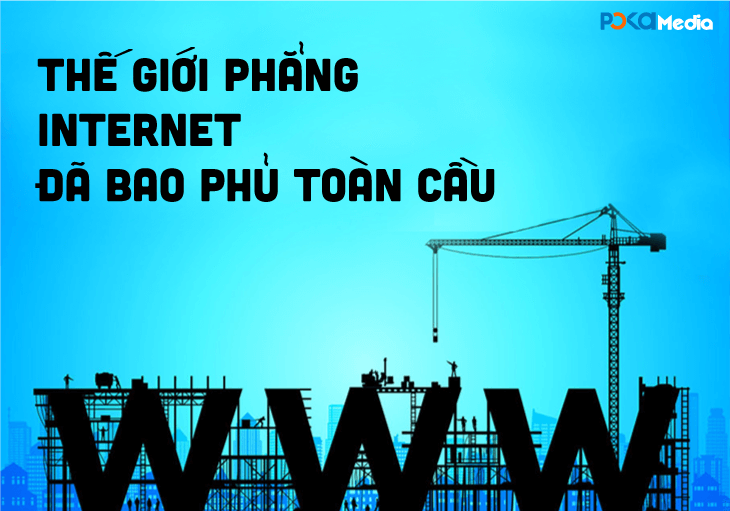the-gioi-phang-internet-da-bao-phu-toan-cau-phan-1