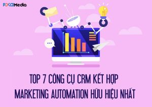 top-7-cong-cu-crm-ket-hop-marketing-automation-huu-hieu-nhat_result