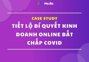 case-study-tiet-lo-bi-quyet-kinh-doanh-online-bat-chap-covid_result