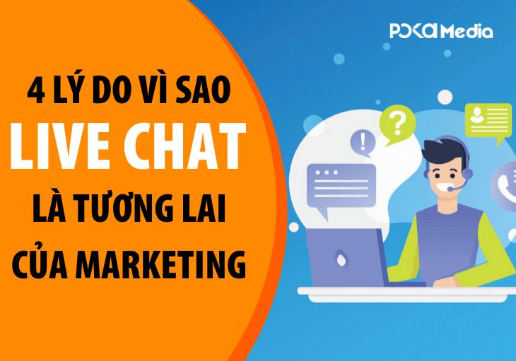 4-ly-do-vi-sao-live-chat-la-tuong-lai-cua-marketing2